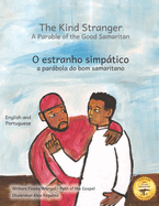 The Kind Stranger: A Parable of the Good Samaritan in Portuguese and English