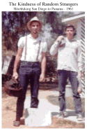 The Kindness of Random Strangers: Hitchhiking San Diego to Panama 1961