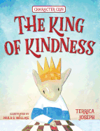 The King of Kindness