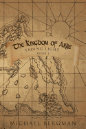 The Kingdom of Arke: Fading Light