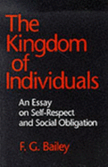 The Kingdom of Individuals: An Essay on Self-Respect and Social Obligation