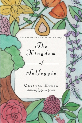 The Kingdom of Solfeggio - Hosea, Crystal