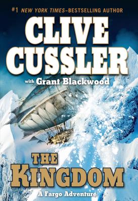The Kingdom - Cussler, Clive, and Blackwood, Grant
