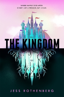 The Kingdom - Rothenberg, Jess