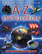The Kingfisher A-Z Encyclopedia
