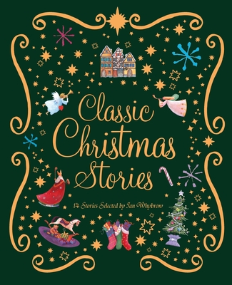 The Kingfisher Book of Classic Christmas Stories - Whybrow, Ian