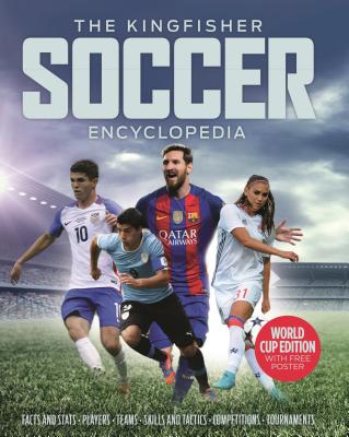 The Kingfisher Soccer Encyclopedia - Gifford, Clive