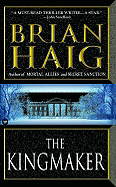 The Kingmaker - Haig, Brian