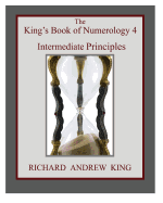 The King's Book of Numerology 4 - Intermediate Principles
