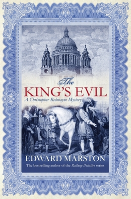 The King's Evil: The thrilling historical whodunnit - Marston, Edward