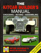 The Kitcar Builder's Manual: Choosing, Buying, Assembling - Coxhead, Peter, and Foster, Martin