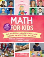 The Kitchen Pantry Scientist Math for Kids: Fun Math Games and Activities Inspired by Awesome Mathematicians, Past and Present; With 20+ Illustrated Biographies of Amazing Mathematicians from Around the World