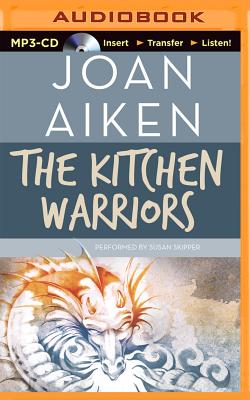 The Kitchen Warriors - Aiken, Joan