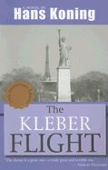 The Kleber Flight - Koning, Hans