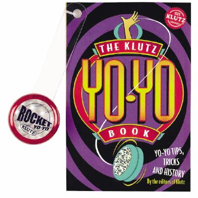 The Klutz Yo-Yo Book - Klutz Press (Editor)