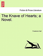 The Knave of Hearts; A Novel.