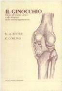 The Knee: A Guide to the Examination and Diagnosis of Ligament Injuries