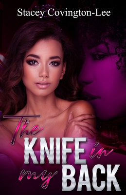 The Knife In My Back - Covington-Lee, Stacey