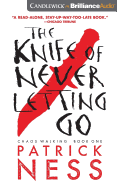 The Knife of Never Letting Go