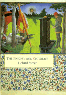 The Knight and Chivalry
