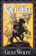 The Knight: Book One of the Wizard Knight