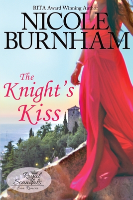 The Knight's Kiss - Burnham, Nicole