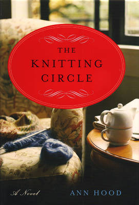The Knitting Circle - Hood, Ann