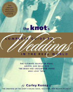 The Knot's Complete Guide to Weddings