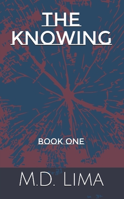 The Knowing - Book 1 - Lima