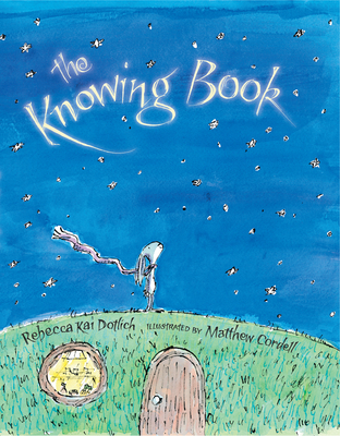 The Knowing Book - Dotlich, Rebecca Kai