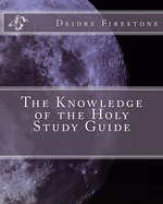 The Knowledge of the Holy Study Guide
