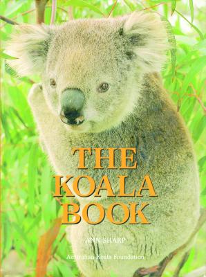 The Koala Book - Sharp, Ann