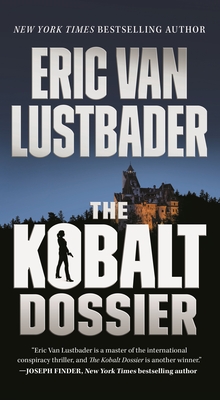 The Kobalt Dossier: An Evan Ryder Novel - Lustbader, Eric Van