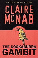 The Kookaburra Gambit: A Kylie Kendall Mystery