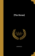 [The Koran]