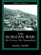 The Korean War: An Interpretative History