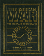 The Korean War: The Story & Photographs