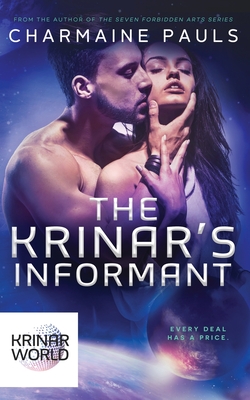 The Krinar's Informant: A Krinar World Novel - Pauls, Charmaine