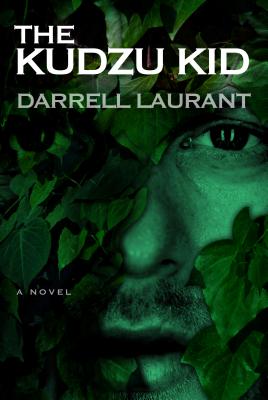 The Kudzu Kid - Laurant, Darrell