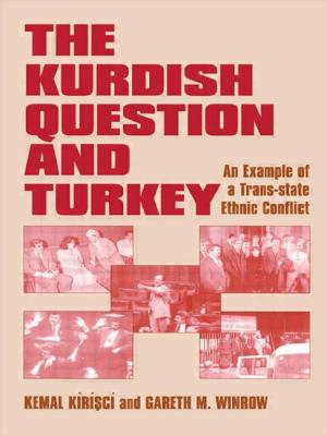 The Kurdish Question and Turkey: An Example of a Trans-State Ethnic Conflict - Kirisci, Kemal, and Winrow, Gareth M