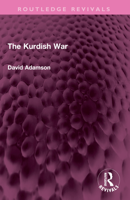 The Kurdish War - Adamson, David