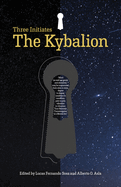 The Kybalion: The Three Initiates