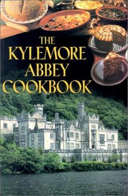 The Kylemore Abbey Cookbook - Dowling, Mary (Editor), and Archbishop Walton (Foreword by), and Empey, Louie (Foreword by)