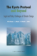 The Kyoto Protocol and Beyond: Legal and Policy Challenges of Climate Change