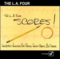 The L.A 4 Scores! - The L.A. 4