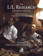 The L/L Research Channeling Archives - Volume 5 - McCarty, Jim, and Elkins, Don, and Rueckert, Carla L