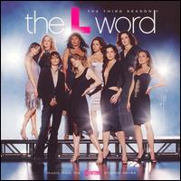 The L Word: The Third Season - Original TV Soundtrack