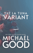 The La Tuna Variant: Surviving The Covid-19 Outbreak In America's Most Dysfunctional Federal Prison