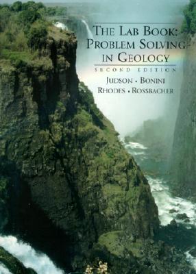 The Lab Book: Problem Solving in Geology - Judson, Sheldon, and Bonini, William E, and Rhodes, Dallas D