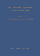 The Laboratory Diagnosis of Cancer of the Cervix